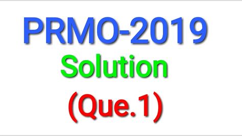 PRMO 2019 Solution .